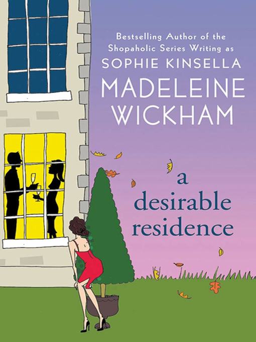 Title details for A Desirable Residence by Madeleine Wickham - Wait list